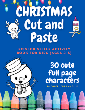 Christmas activity book for kids, holiday scissor skills book, scissor skills, color cut and paste activity book, scissor skills activity book for kids    
cute blue cover with snowman, crayons, reindeer, cut and paste, kid activity book for ages 3-5