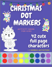 Christmas Dot Marker Book, holiday dot markers for kids, Christmas activity book for kids, dot markers activity for kids, bingo dauber activity book, holiday fun for kids, purple cover with Christmas cat, dot marker colors example